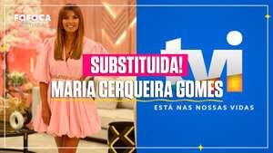 Maria Cerqueira Gomes vai ser susbtituida