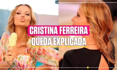 Cristina Ferreira em queda, TV7Dias explica tudo!