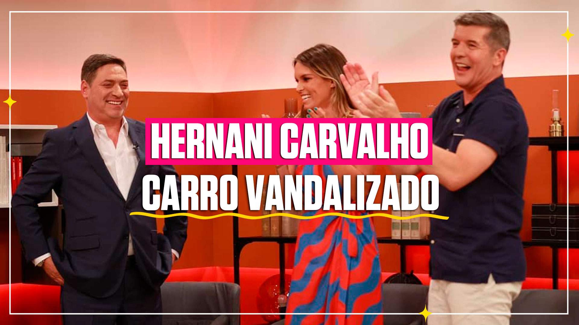 Hernâni Carvalho com carro vandalizado