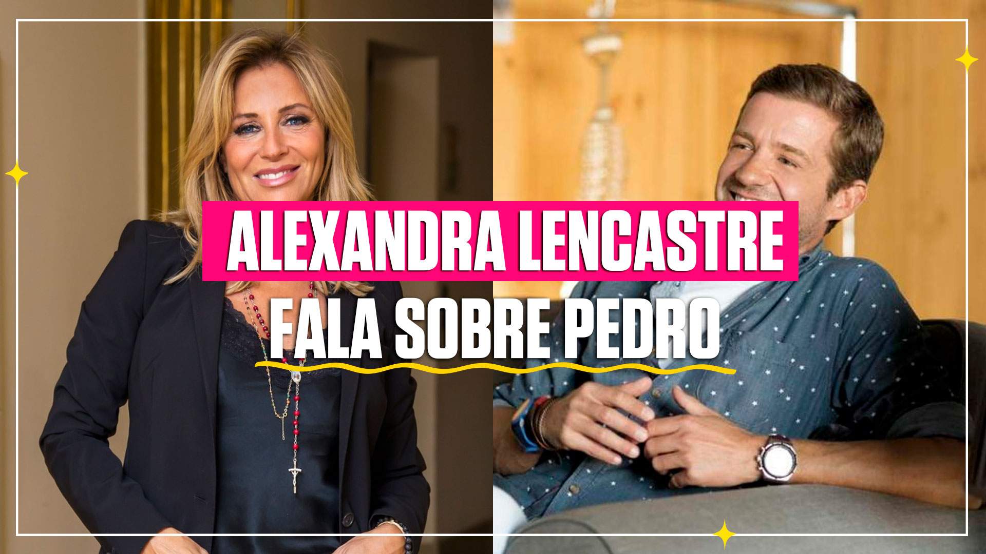 Alexandra Lencastre saudades Pedro Granger