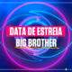 TVI revela data de estreia do Big Brother