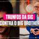 SIC define apostas frente ao Big Brother